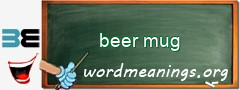 WordMeaning blackboard for beer mug